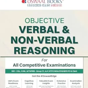 Oswaal Objective Verbal & Non-Verbal, Reasoning Chapter-wise & Topic-wise for All Competitive Examination | A Complete Book to Master Reasoning | For Latest Exams